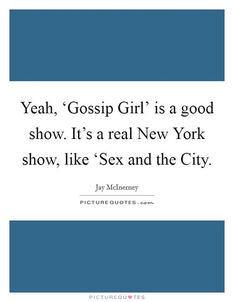 Gossip Girl Quotes And Sayings Gossip Girl Picture Quotes