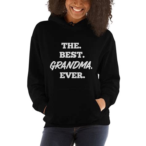 The Best Grandma Ever Hoodie Grandma Hoodie T For Etsy