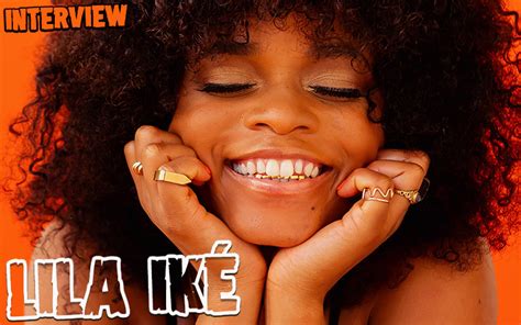 lila iké the experience interview