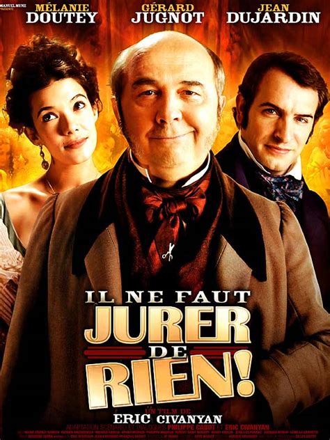 Pour les articles homonymes, voir doutey. Il ne faut jurer de rien ! - film 2004 - AlloCiné