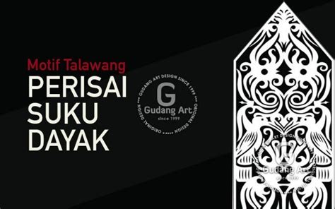 Motif Talawang Perisai Suku Dayak Gudang Art Design
