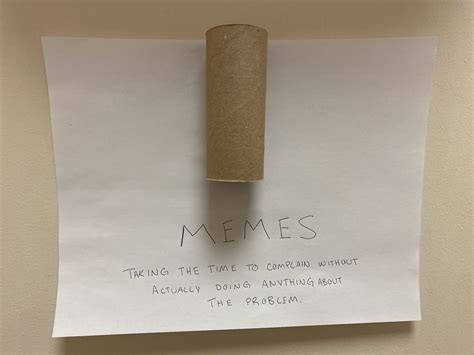 Getting People To Replace The Toilet Paper Roll With A Meme The