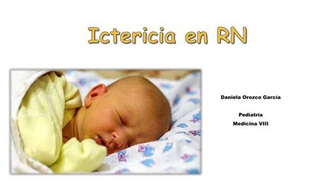 Ictericia Neonatal Neonatología Pediatría Udocz