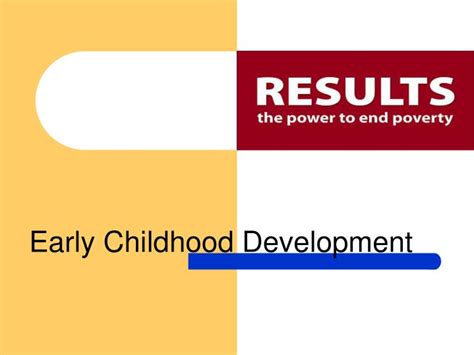 Ppt Early Childhood Development Powerpoint Presentation Free