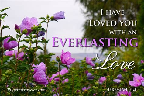 Jeremiah 313 I Have Loved Thee With An Everlasting Love