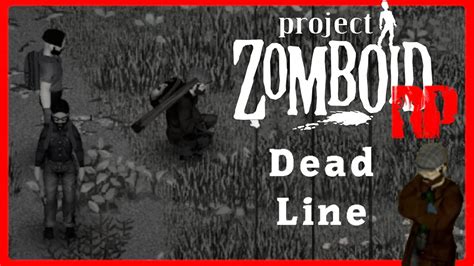 The Dead Line Project Zomboid Hardcore Role Play 10 Years Later