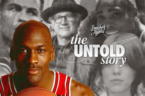 The Untold Story Michael Jordan Sneakerjagers