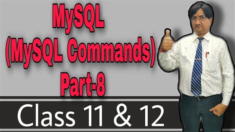 Mysql Mysql Commands Part 8 Class 11th And 12th Icse Isc Cbse