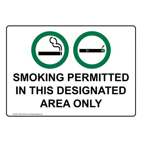 Designated Smoking Area Sign Nhe 25194 Smoking Area