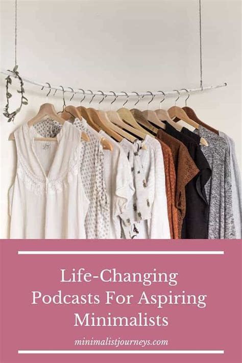 11 Life Changing Podcasts For Aspiring Minimalists Simple Living
