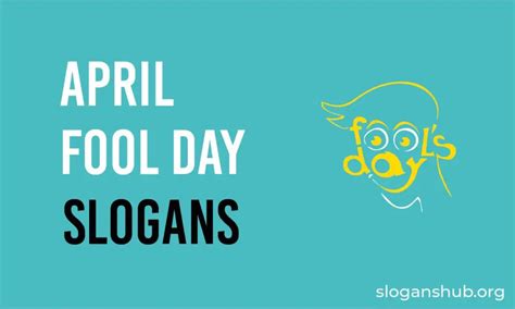 150 Best April Fools Day Slogans Sayings And April Fools Quotes