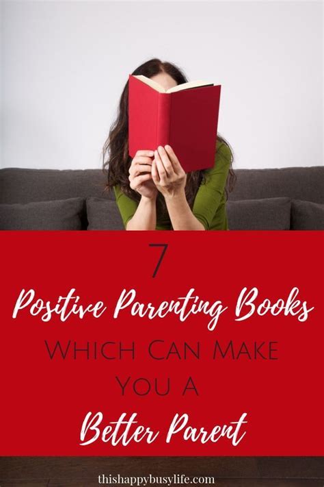 But, as you look for parenting resources, i encourage you not. 7 Positive Parenting Books Which Can Make You A Better ...
