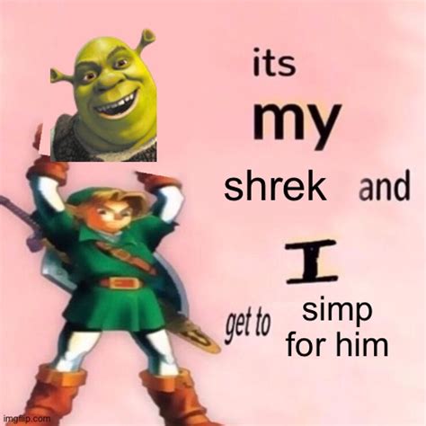 Im In Love With Shrek Imgflip