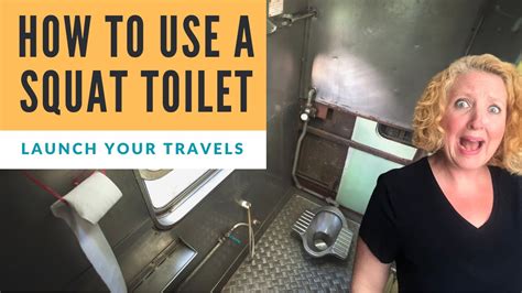 How To Use A Squat Toilet Youtube