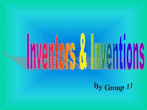 Ppt Inventors And Inventions Powerpoint Presentation Free Download