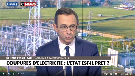 Bruno Retailleau Lr Sur Les Coupures D Lectricit On Va En