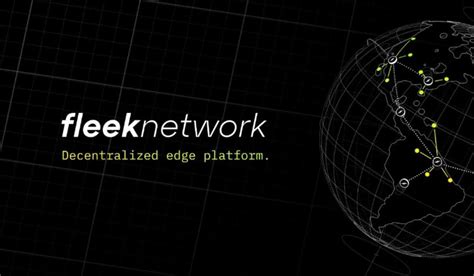 Fleek Network Releases New Whitepaper For Decentralized Edge Platform