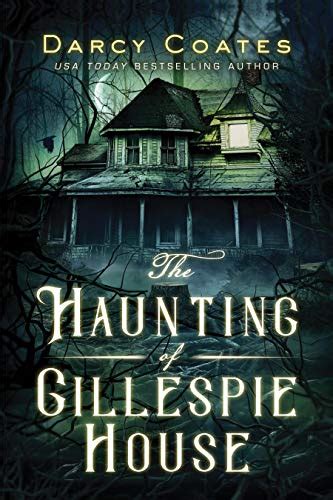 The Haunting Of Gillespie House Ebook Coates Darcy Uk