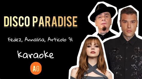 Disco Paradise Fedez Annalisa Articolo Karaoke Ag Youtube