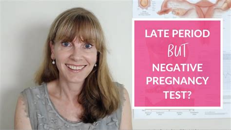 Late Period But Negative Pregnancy Test Whats Going On Youtube