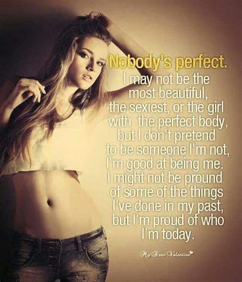 Nobody S Perfect Perfect Body Nobodys Perfect Beautiful