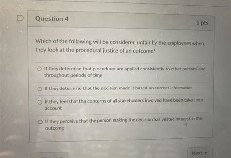 Solved Question 4 1 Pts Which Of The Following Will Be Chegg Com
