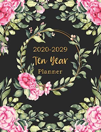 2020 2029 Ten Year Planner Pink Flowers 10 Year Calendar Monthly