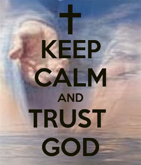 Keep Calm And Trust God Keep Calm And Carry On Image Generator