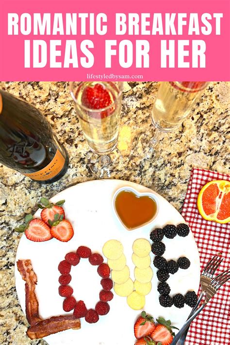 Easy Romantic Breakfast Ideas Lifestyled By Sam