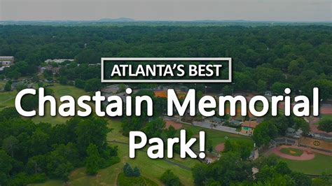 Atlantas Best Chastain Park Youtube