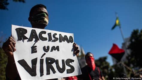 O Brasil Despertou Para O Racismo Not Cias E An Lises Sobre Os Fatos Mais Relevantes Do