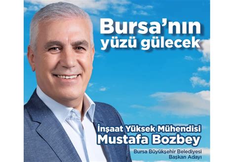 Mustafa Bozbey Chp Bursa B Y K Eh R Beled Ye Ba Kan Adayi Balkan