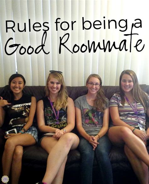 Rules For Being A Good Roommate Freshman College College Fun