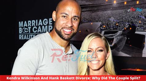 kendra wilkinson and hank baskett divorce why did the couple split fitzonetv