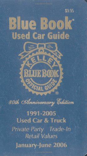 Buy Kelley Blue Book Used Car Guide Consumer Edition 1991 2005 Models