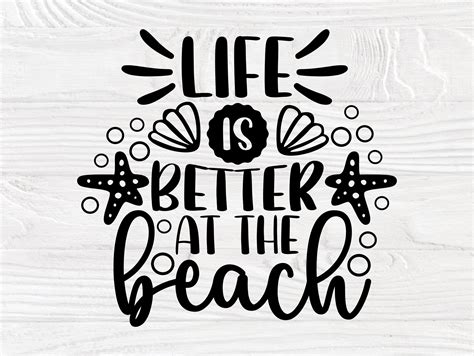 Life Is Better At The Beach Svg Beach Svg Summer Quote Svg Etsy I My