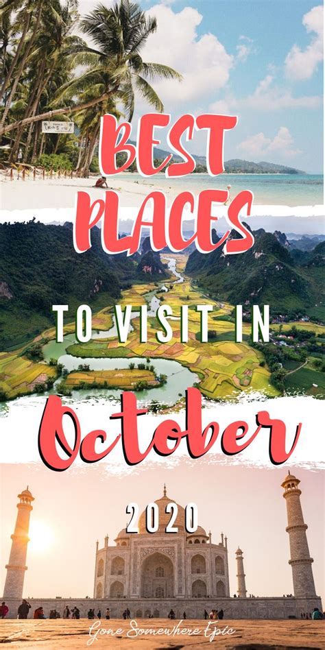 Best Places To Visit In October 2021 Edition Cool Places To Visit