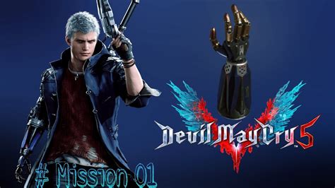 Devil May Cry 5 Mission 01 Nero Lets Kick Some Ass YouTube