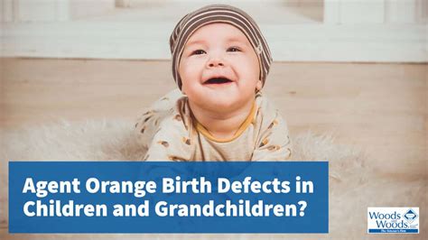Agent Orange Birth Defects In Kids And Grandkids And Benefits Available