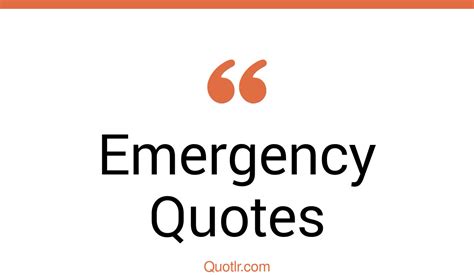 The 45 Emergency Quotes Page 13 ↑quotlr↑