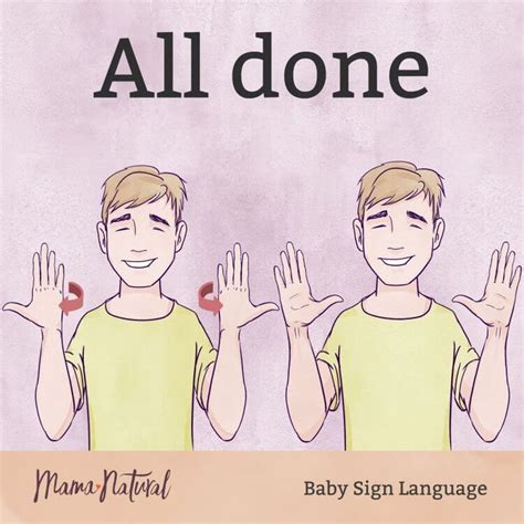 All done Baby Sign Language | Baby sign language, Baby signs, Teaching baby sign language