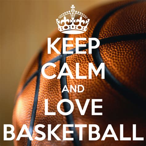 Keep Calm And Love Basketball Poster Jan Keep Calm O Matic