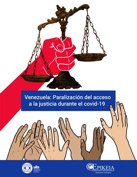 Informe Venezuela Paralización Del Acceso A La Justicia Durante El