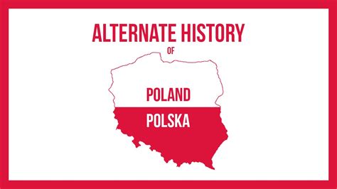 Alternate History Of Poland 1450 2015 Youtube