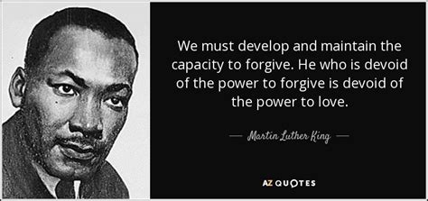 Your own thoughts can be your worst enemy! want to see more pictures of we are our own worst enemy quotes? Martin Luther King, Jr. quote: We must develop and maintain the capacity to forgive. He...