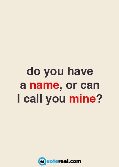 41 Cute Pick Up Lines To Share With Someone You Love In 2018 Romantic Pick Up Lines Pick Up