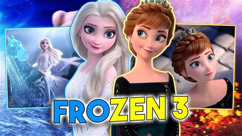 Frozen 3 Confirmado Youtube