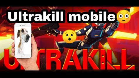 ultrakill mobile