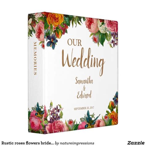 Rustic Roses Flowers Bride Groom Wedding Album 3 Ring Binder Zazzle