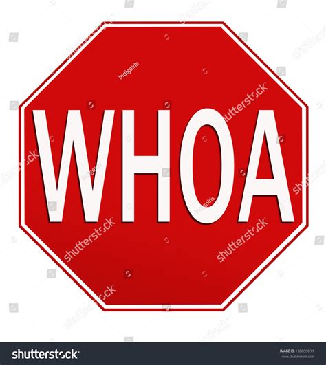 Whoa Stop Sign Isolated On White Stock Illustration 138859811